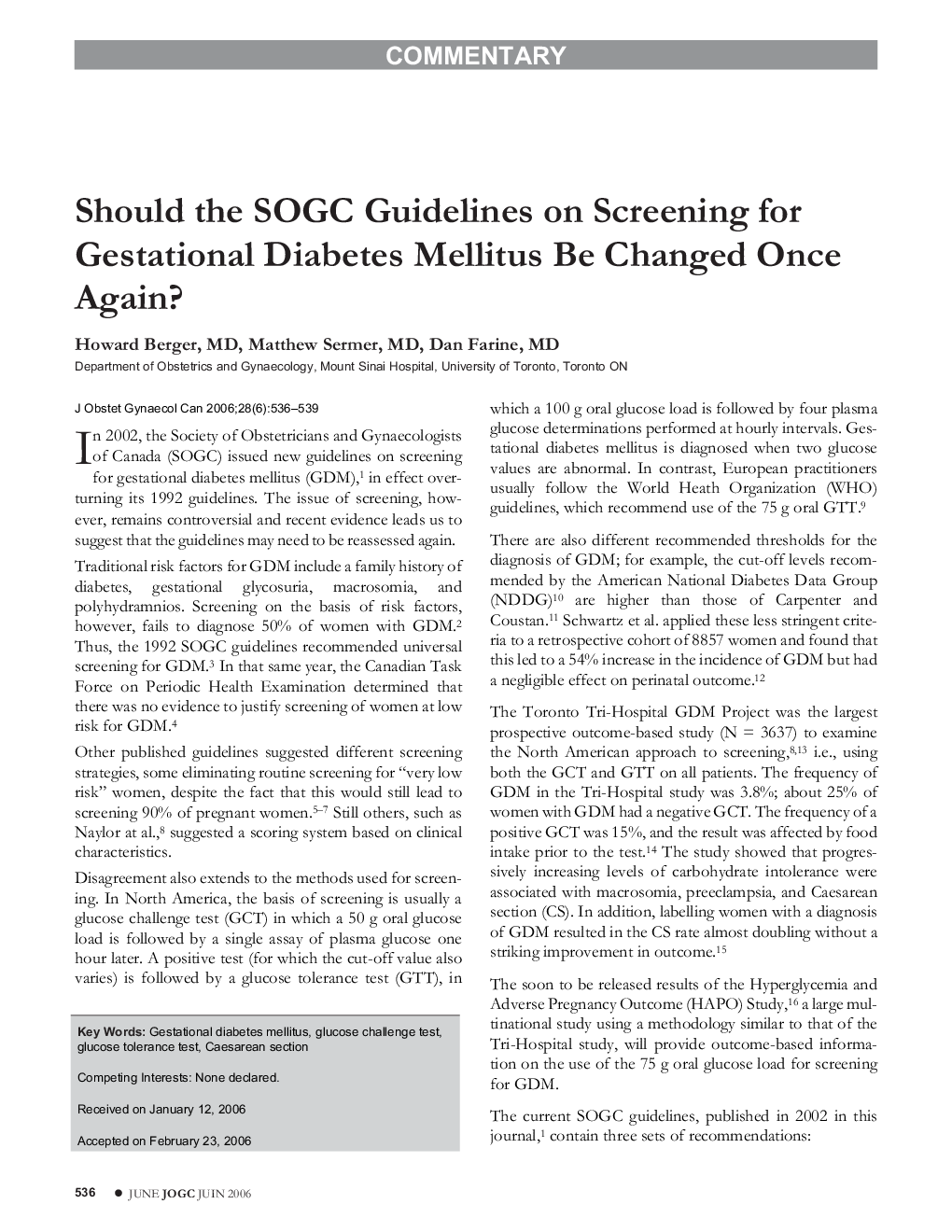 Should the SOGC Guidelines on Screening for Gestational Diabetes Mellitus Be Changed Once Again?