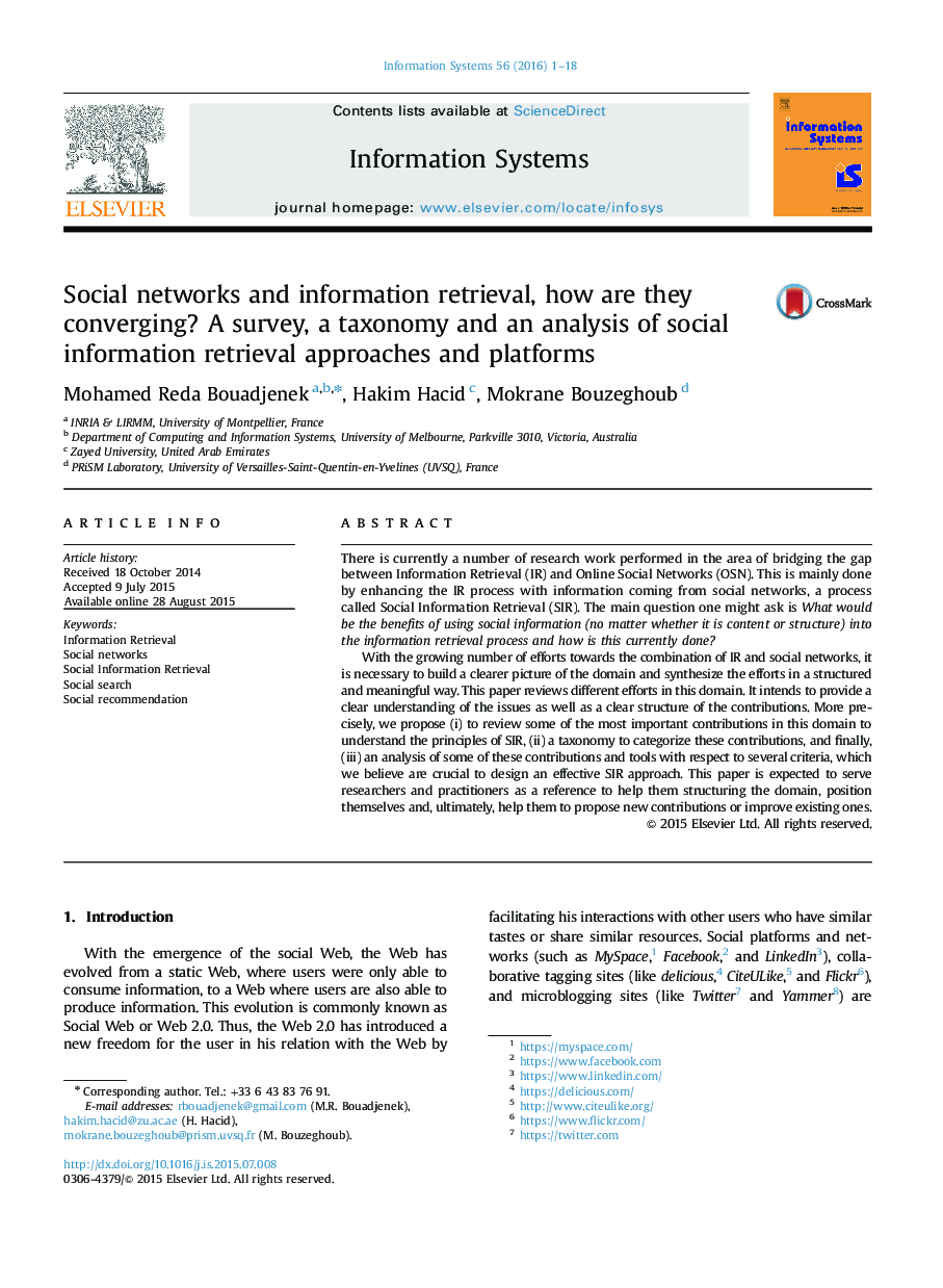 Social networks and information retrieval, how are they converging? A survey, a taxonomy and an analysis of social information retrieval approaches and platforms