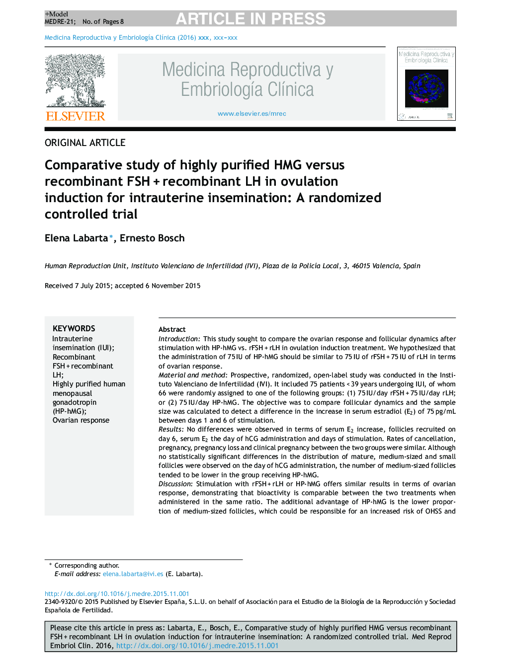 Comparative study of highly purified HMG versus recombinant FSHÂ +Â recombinant LH in ovulation induction for intrauterine insemination: A randomized controlled trial