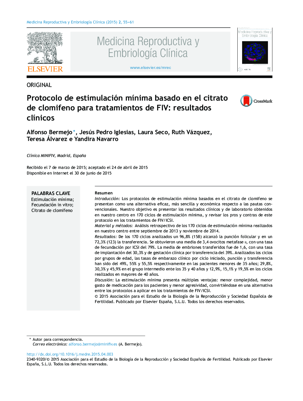 Protocolo de estimulación mÃ­nima basado en el citrato de clomifeno para tratamientos de FIV: resultados clÃ­nicos