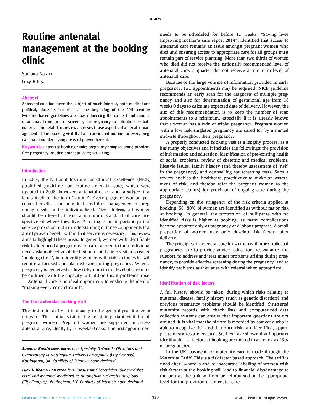 Routine antenatal management at the booking clinic