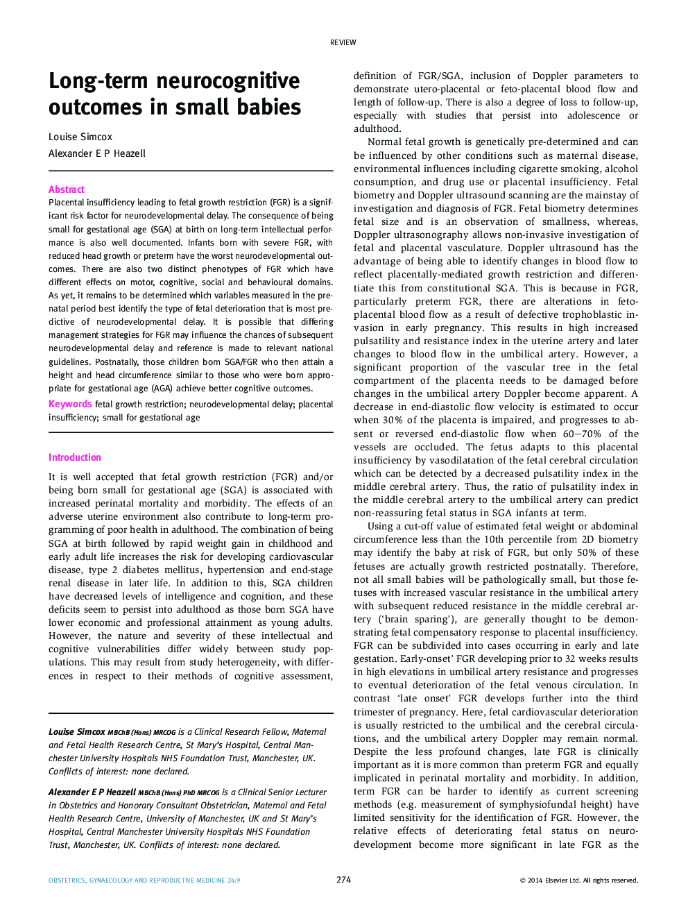 Long-term neurocognitive outcomes in small babies