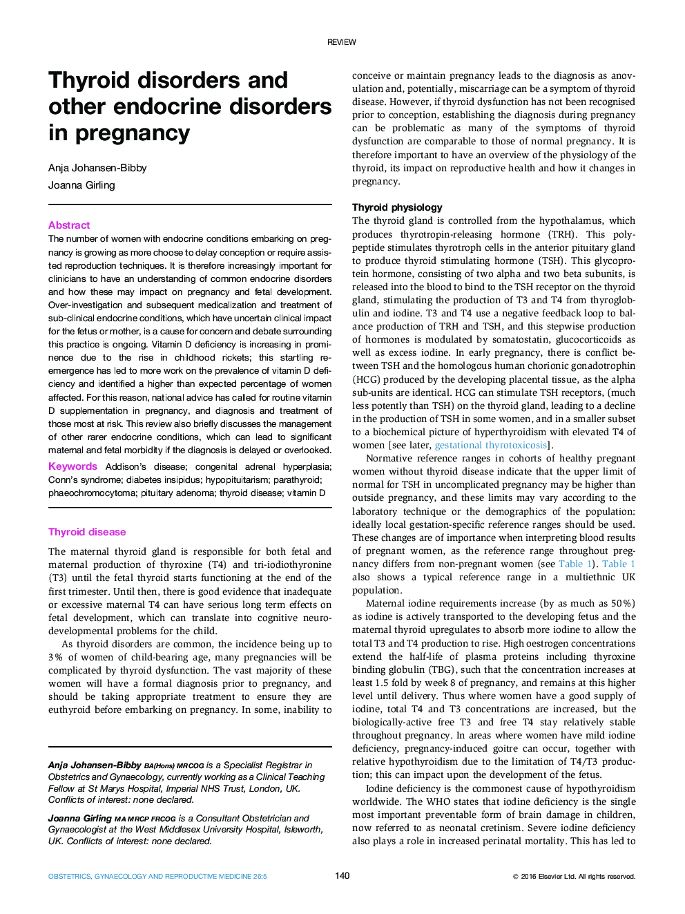 Thyroid disorders and other endocrine disorders in pregnancy