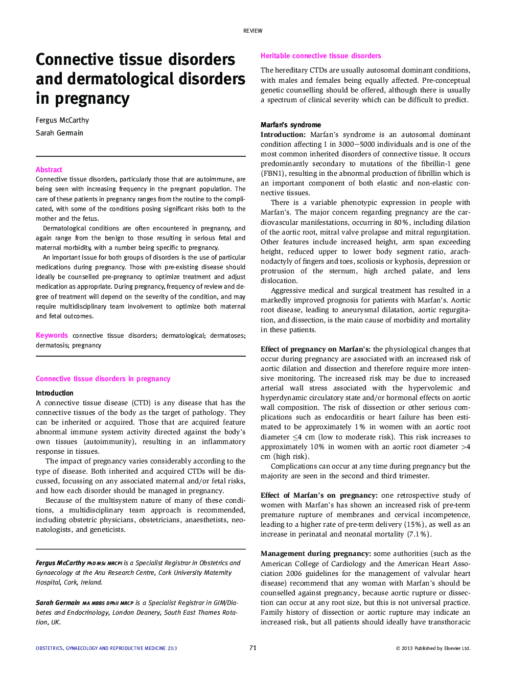 Connective tissue disorders and dermatological disorders in pregnancy