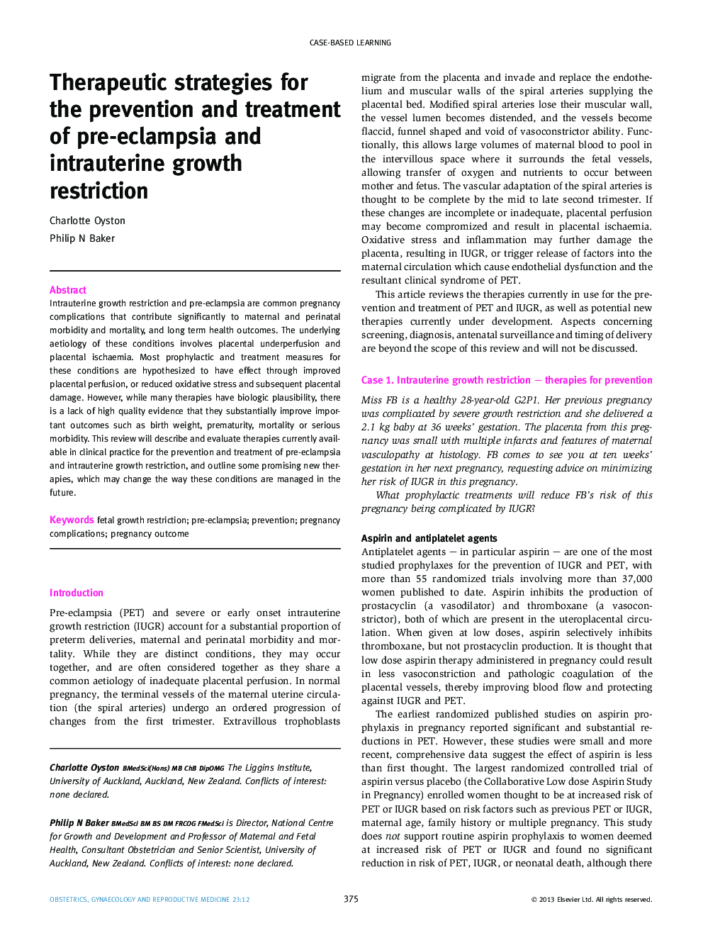 Therapeutic strategies for the prevention and treatment of pre-eclampsia and intrauterine growth restriction