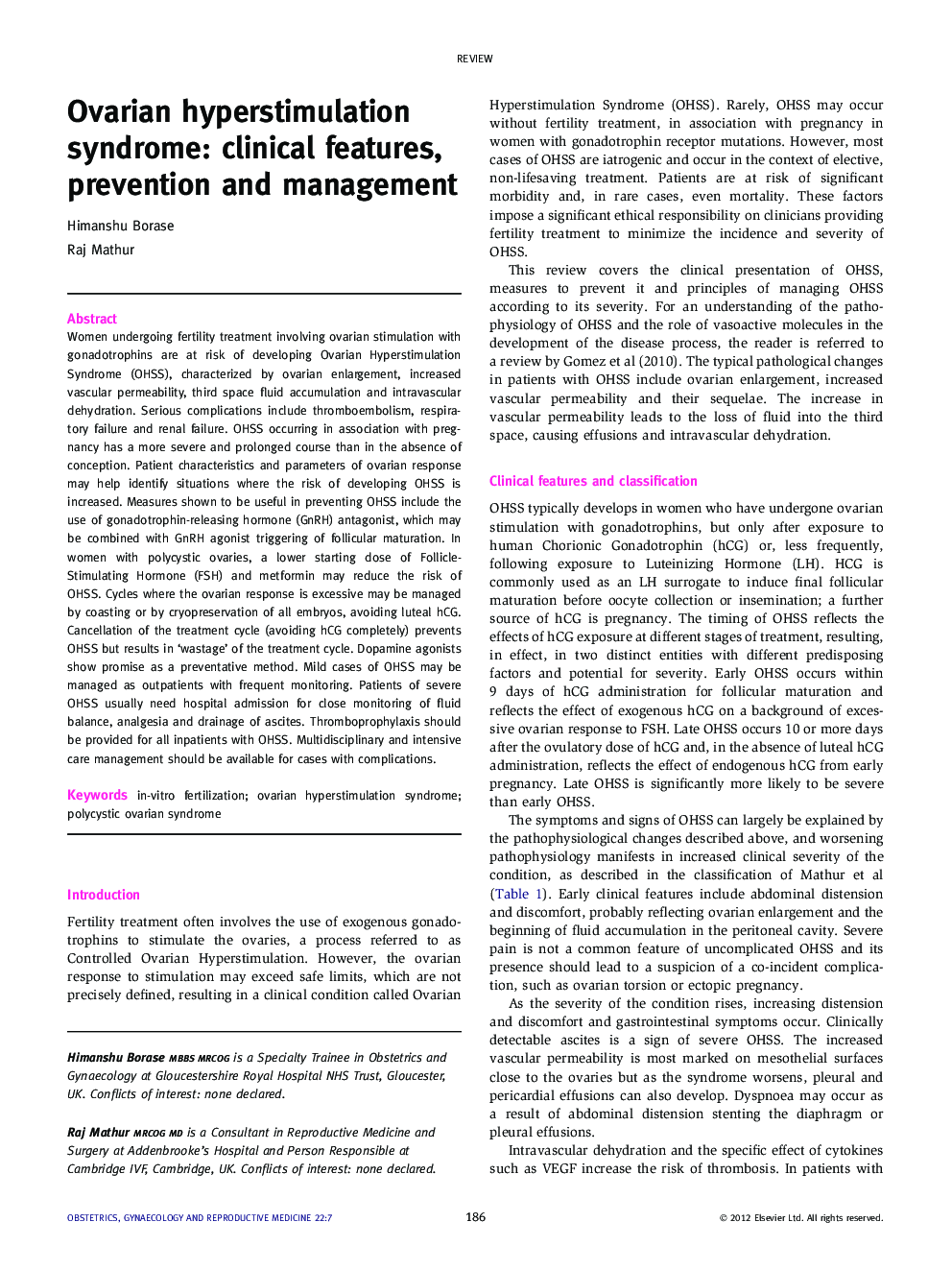 Ovarian hyperstimulation syndrome: clinical features, prevention and management