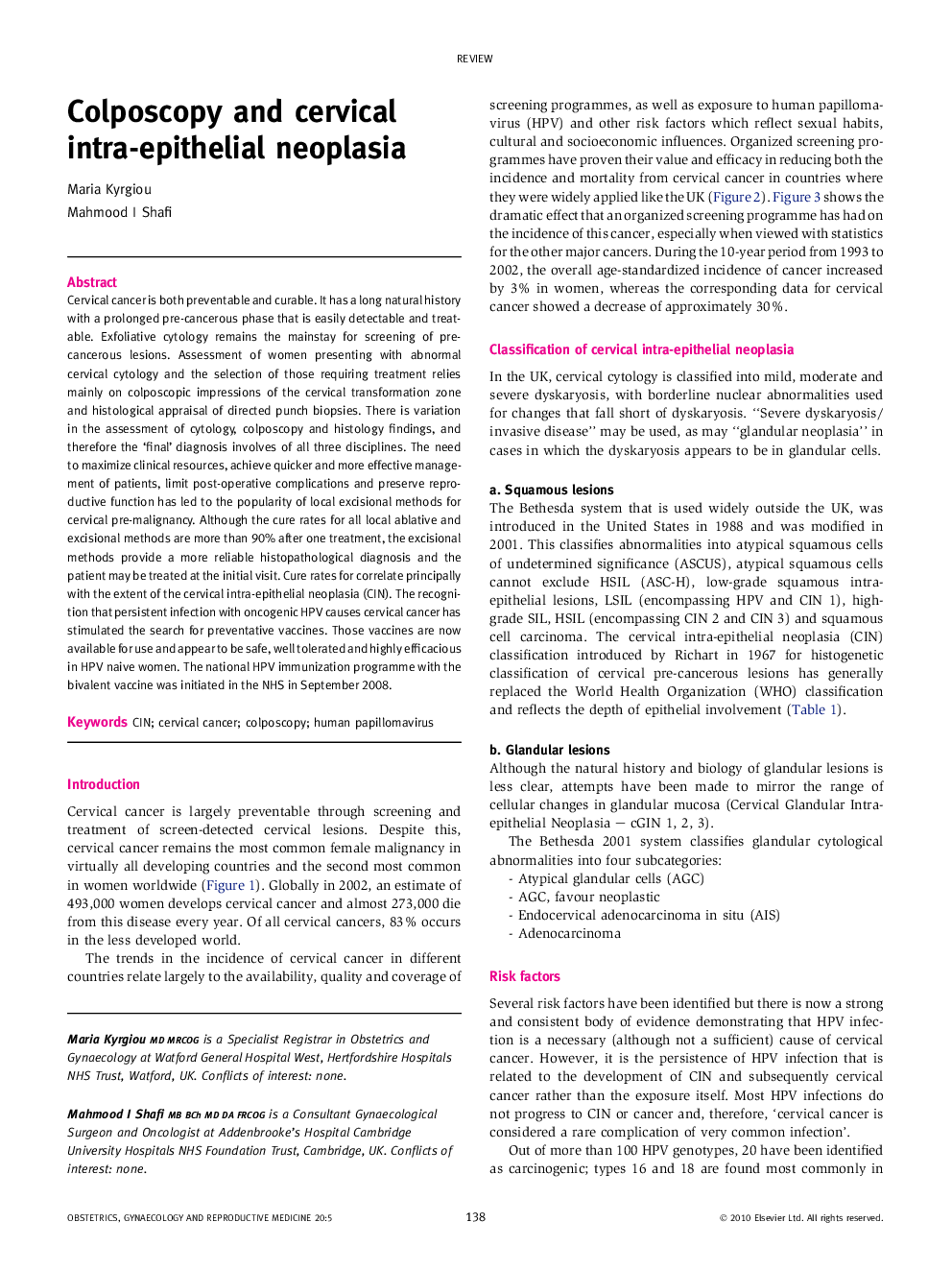 Colposcopy and cervical intra-epithelial neoplasia