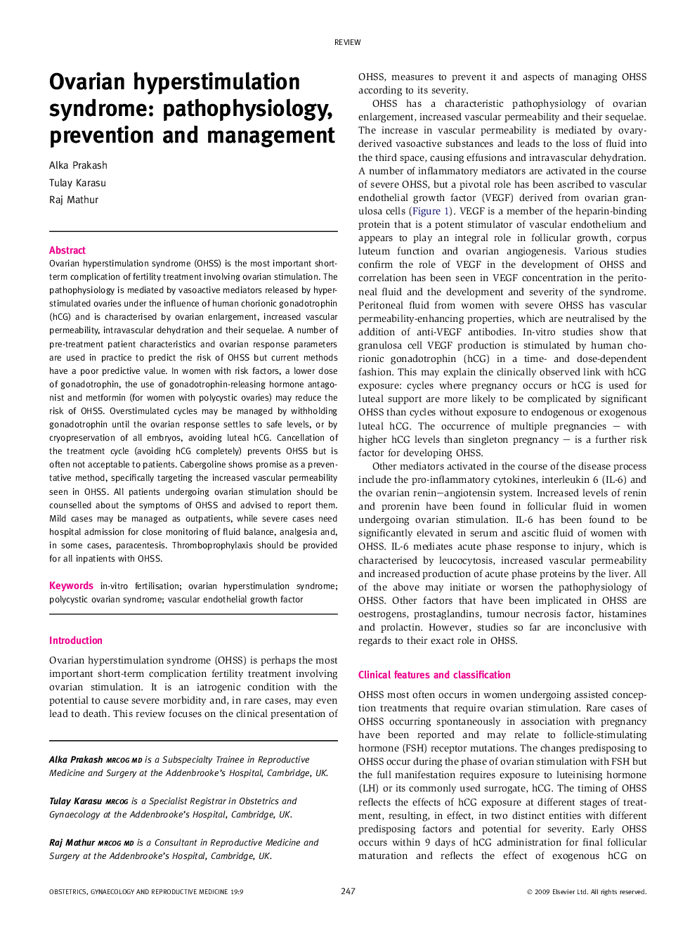 Ovarian hyperstimulation syndrome: pathophysiology, prevention and management