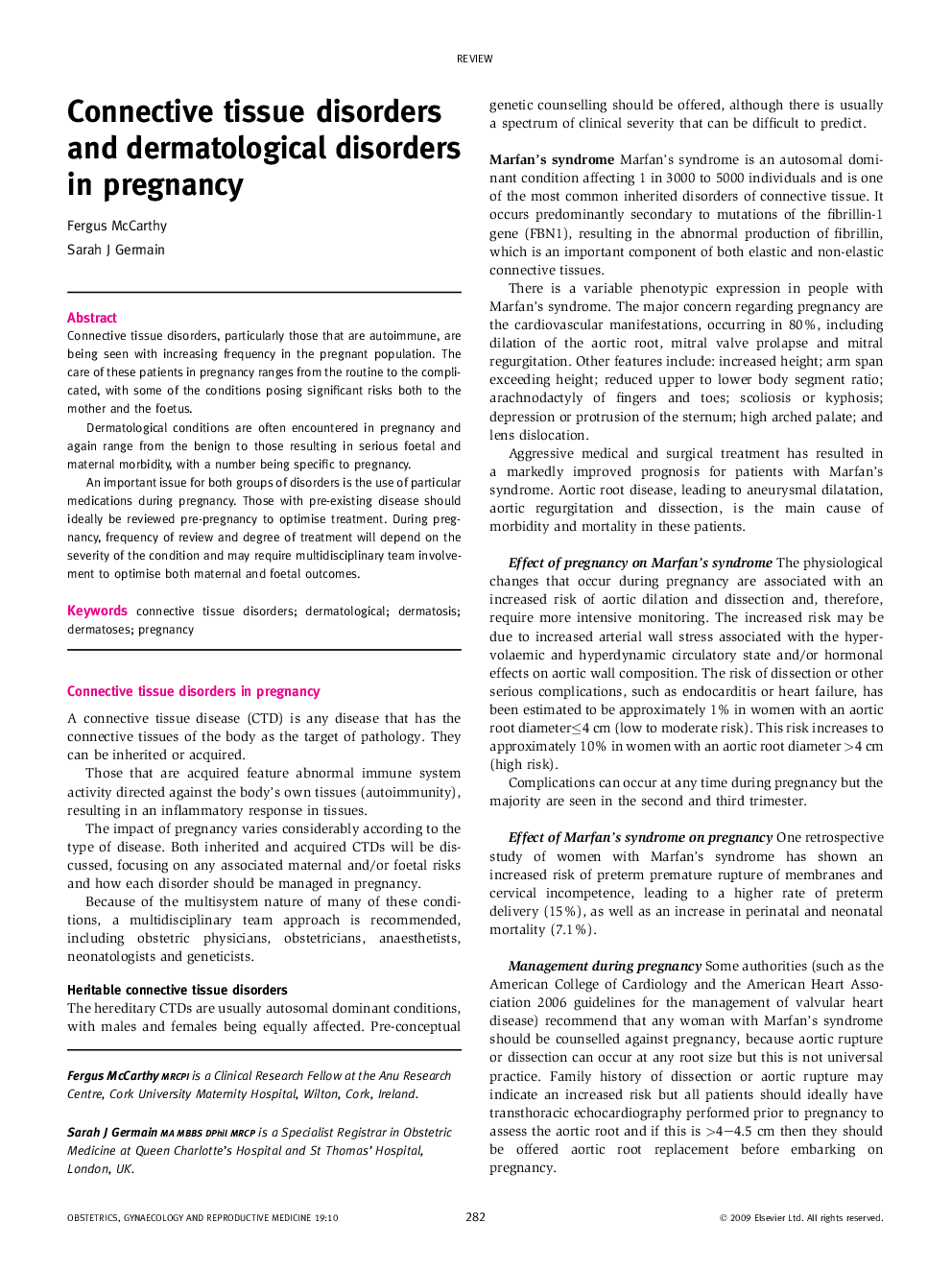 Connective tissue disorders and dermatological disorders in pregnancy