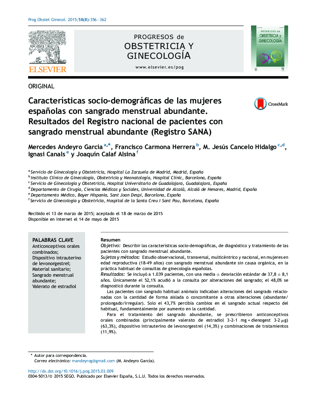 Características socio-demográficas de las mujeres españolas con sangrado menstrual abundante. Resultados del Registro nacional de pacientes con sangrado menstrual abundante (Registro SANA)