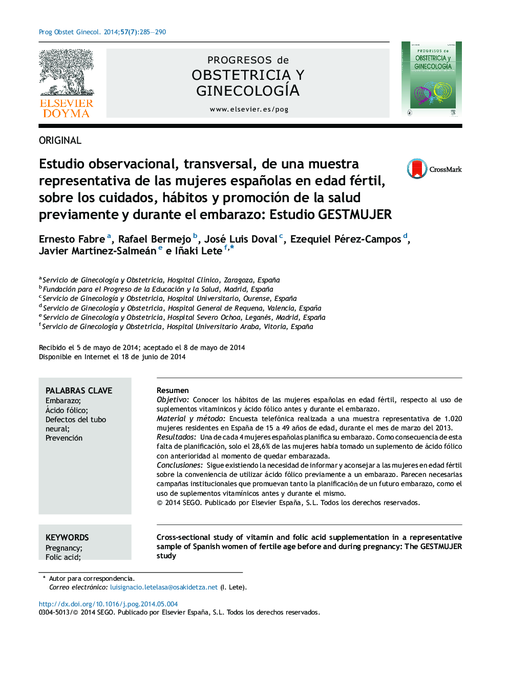 Estudio observacional, transversal, de una muestra representativa de las mujeres españolas en edad fértil, sobre los cuidados, hábitos y promoción de la salud previamente y durante el embarazo: Estudio GESTMUJER