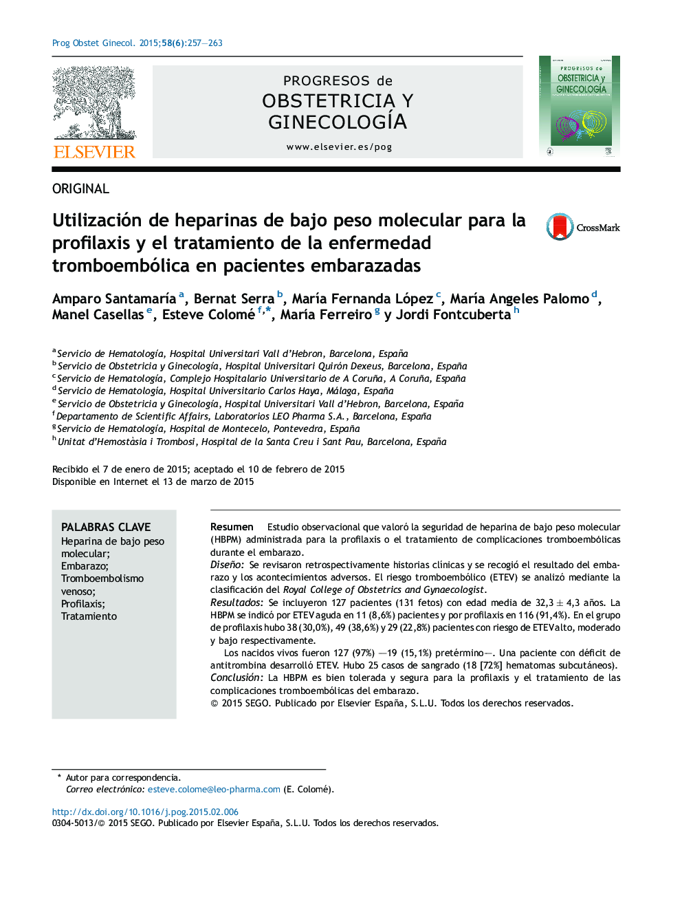 Utilización de heparinas de bajo peso molecular para la profilaxis y el tratamiento de la enfermedad tromboembólica en pacientes embarazadas