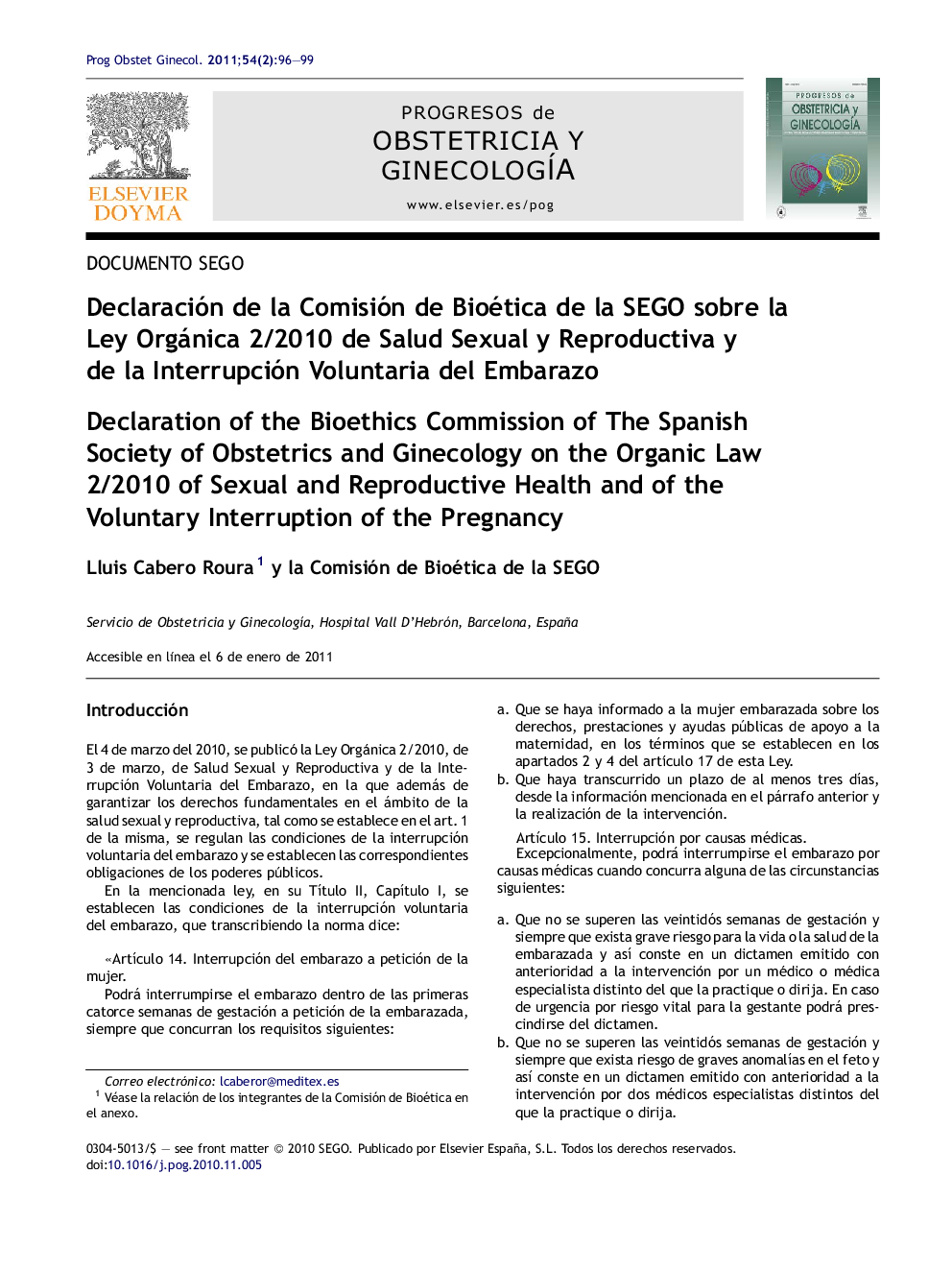 Declaración de la Comisión de Bioética de la SEGO sobre la Ley Orgánica 2/2010 de Salud Sexual y Reproductiva y de la Interrupción Voluntaria del Embarazo