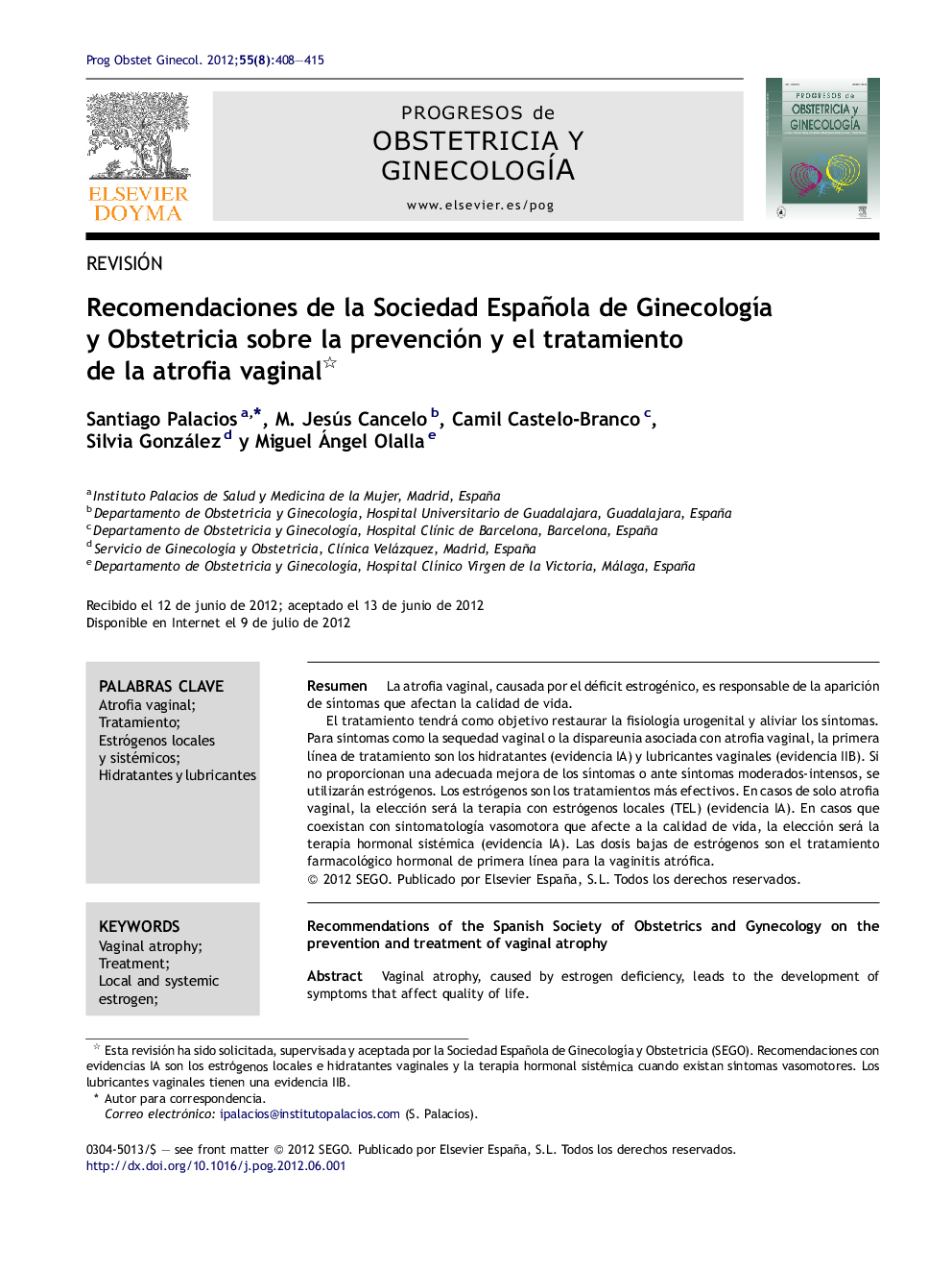 Recomendaciones de la Sociedad Española de GinecologÃ­a y Obstetricia sobre la prevención y el tratamiento de la atrofia vaginal