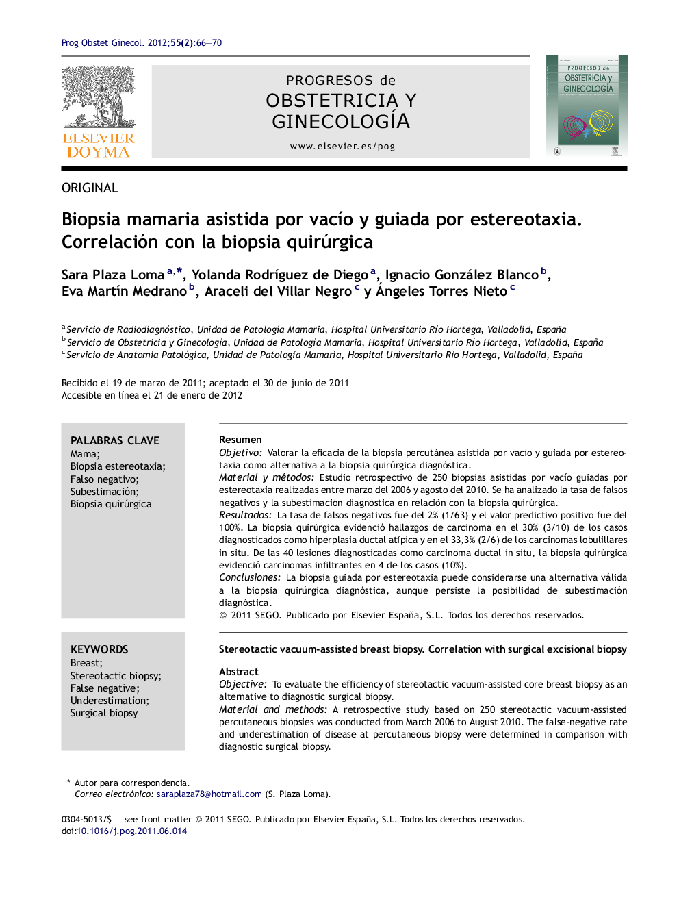 Biopsia mamaria asistida por vacÃ­o y guiada por estereotaxia. Correlación con la biopsia quirúrgica