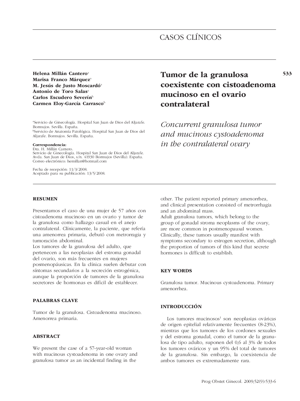 Tumor de la granulosa coexistente con cistoadenoma mucinoso en el ovario contralateral