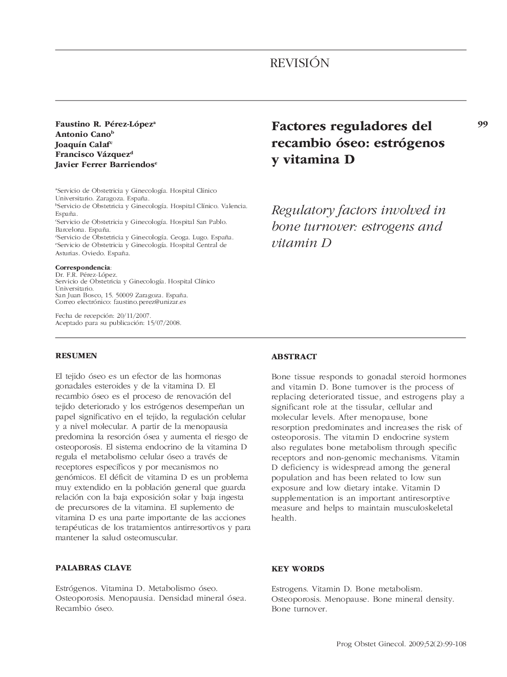 Factores reguladores del recambio óseo: estrógenos y vitamina D