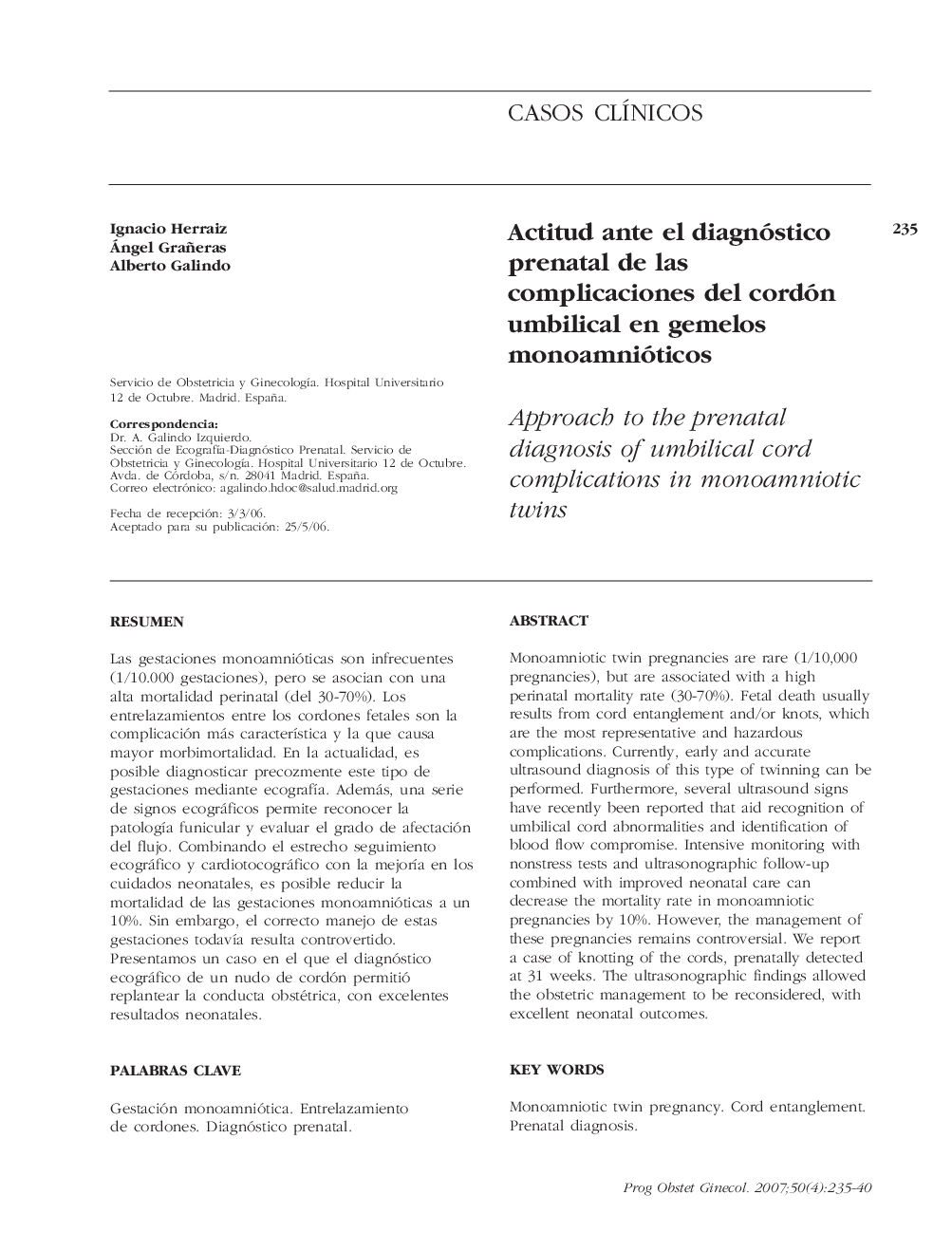 Actitud ante el diagnóstico prenatal de las complicaciones del cordón umbilical en gemelos monoamnióticos