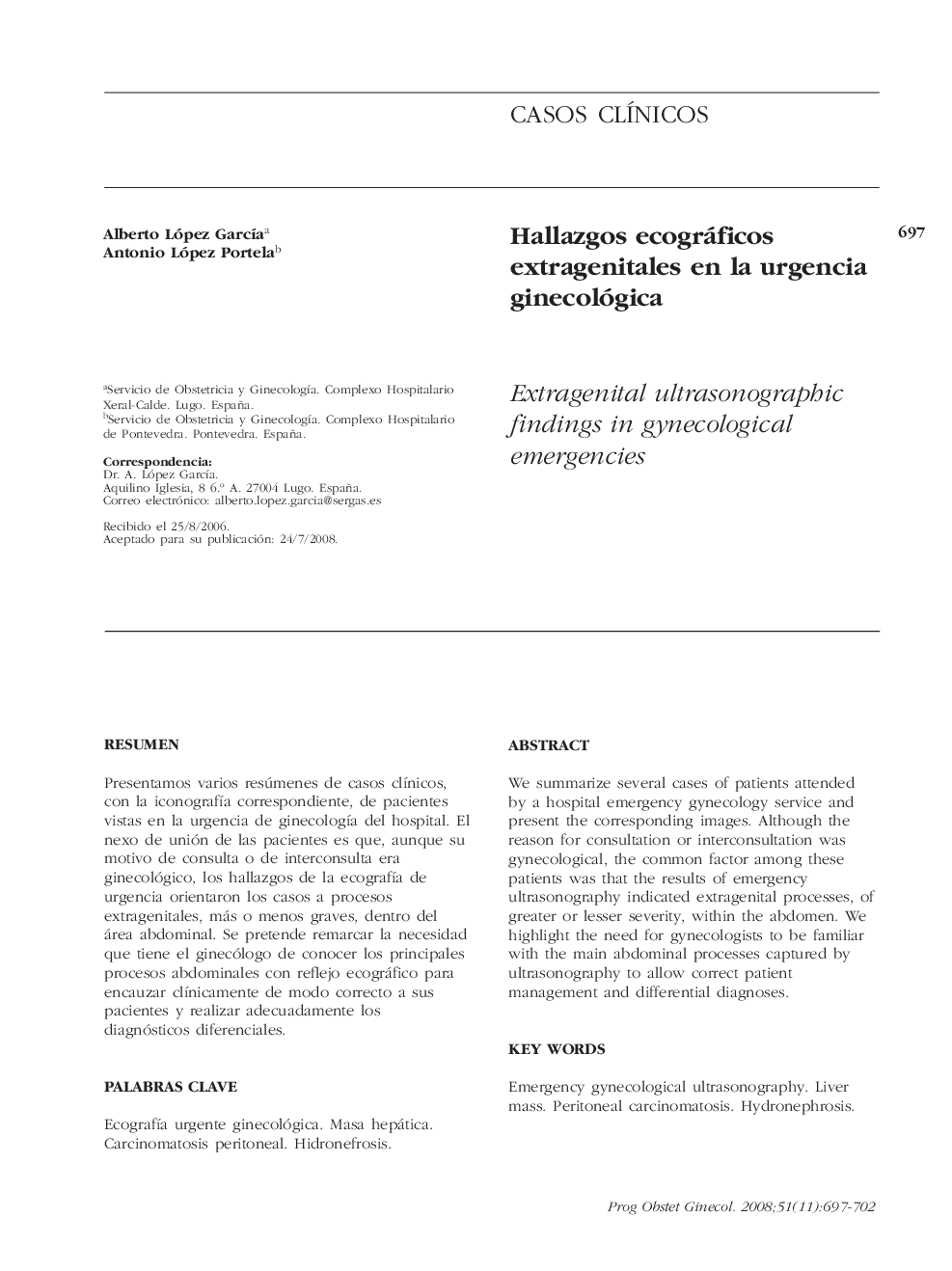 Hallazgos ecográficos extragenitales en la urgencia ginecológica