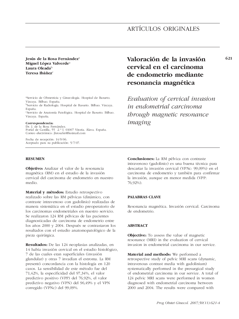 Valoración de la invasión cervical en el carcinoma de endometrio mediante resonancia magnética