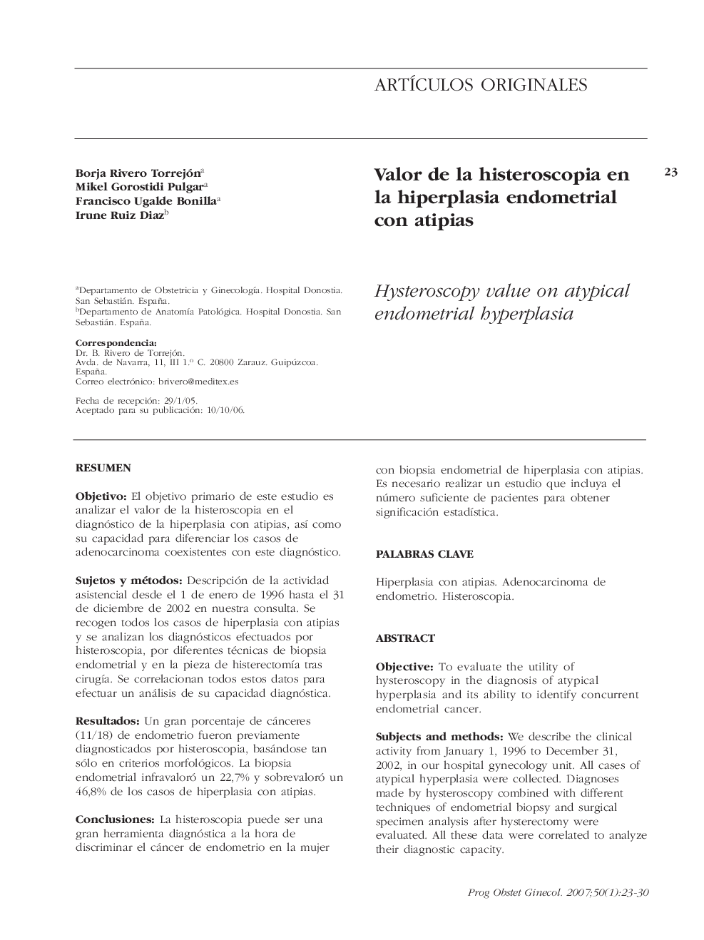 Valor de la histeroscopia en la hiperplasia endometrial con atipias