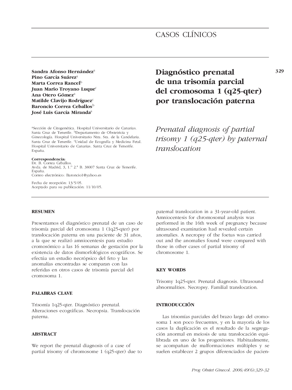 Diagnóstico prenatal de una trisomÃ­a parcial del cromosoma 1 (q25-qter) por translocación paterna