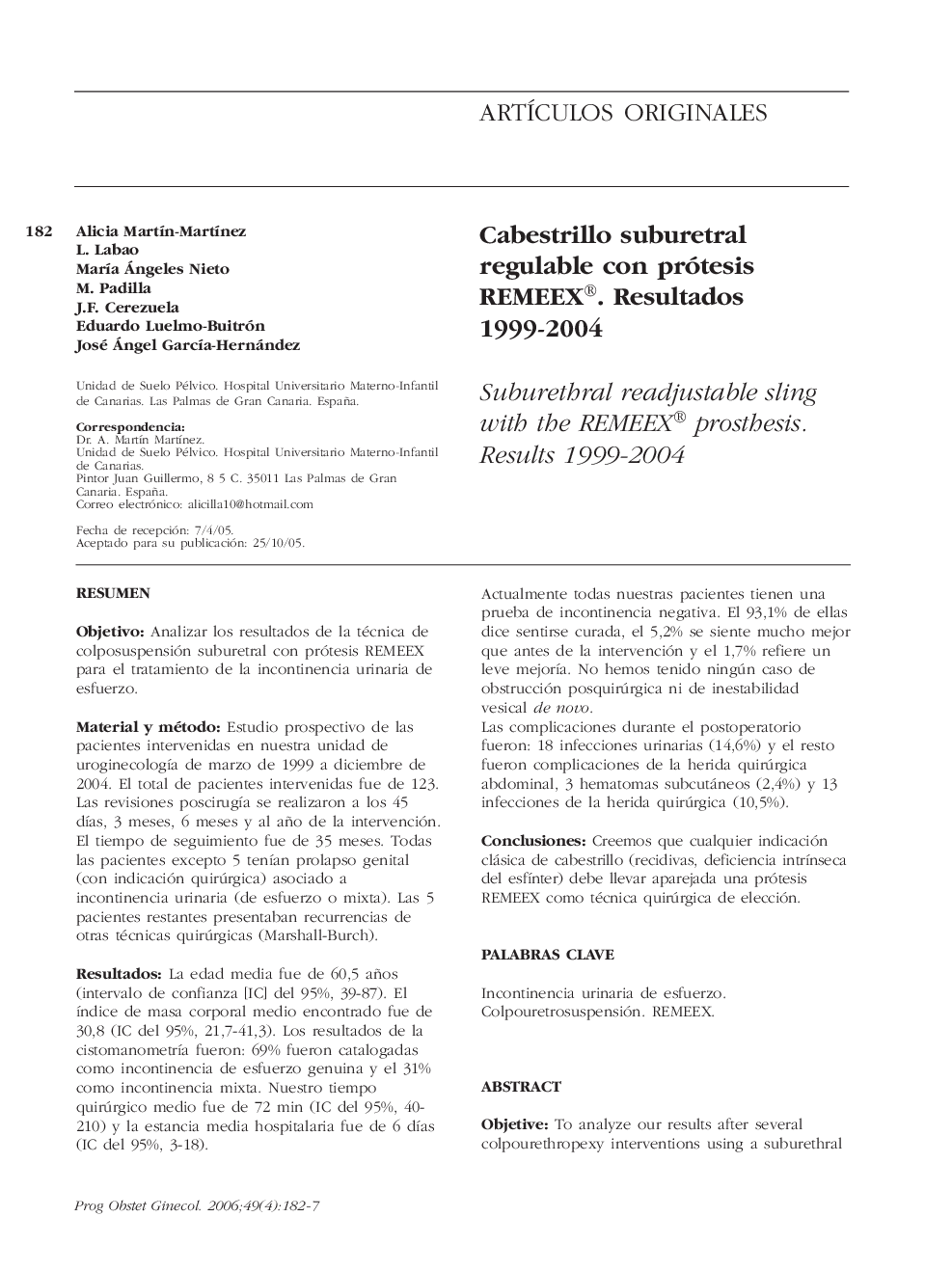 Cabestrillo suburetral regulable con prótesis REMEEX®. Resultados 1999-2004