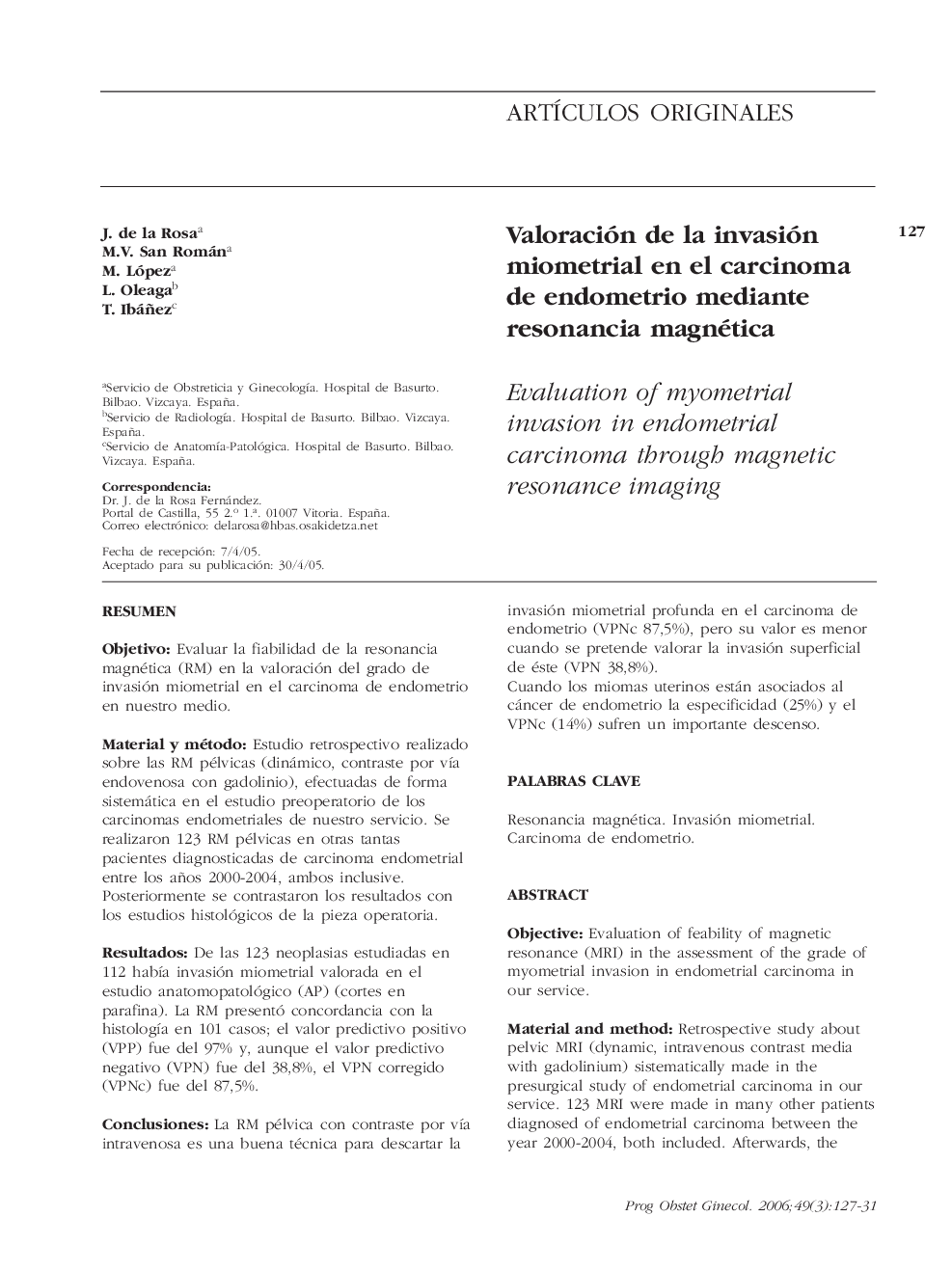 Valoración de la invasión miometrial en el carcinoma de endometrio mediante resonancia magnética