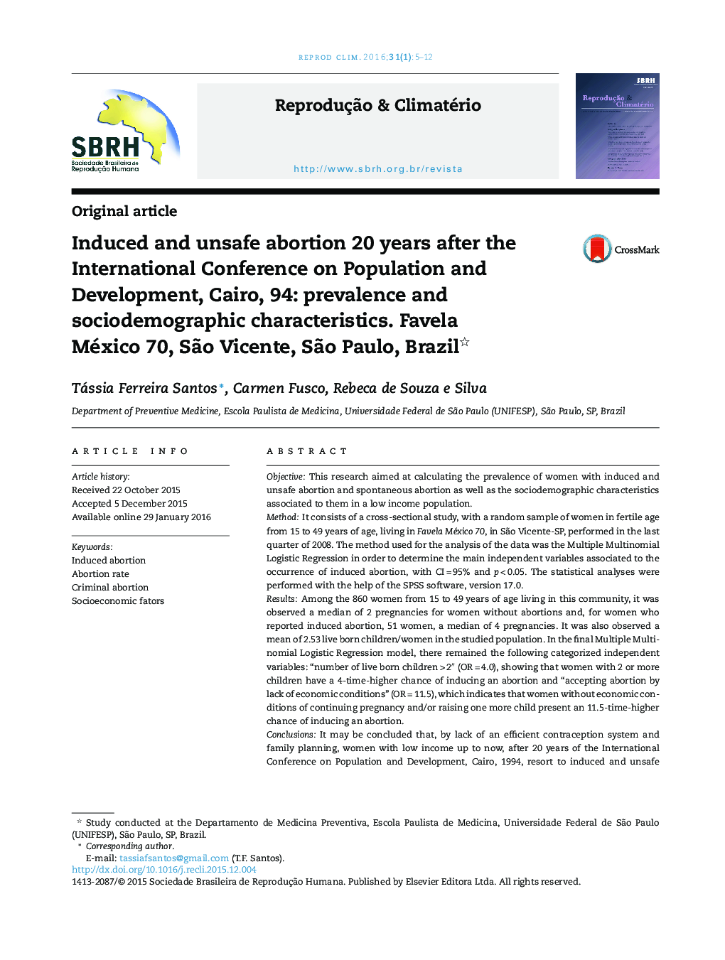 Induced and unsafe abortion 20 years after the International Conference on Population and Development, Cairo, 94: prevalence and sociodemographic characteristics. Favela México 70, São Vicente, São Paulo, Brazil 