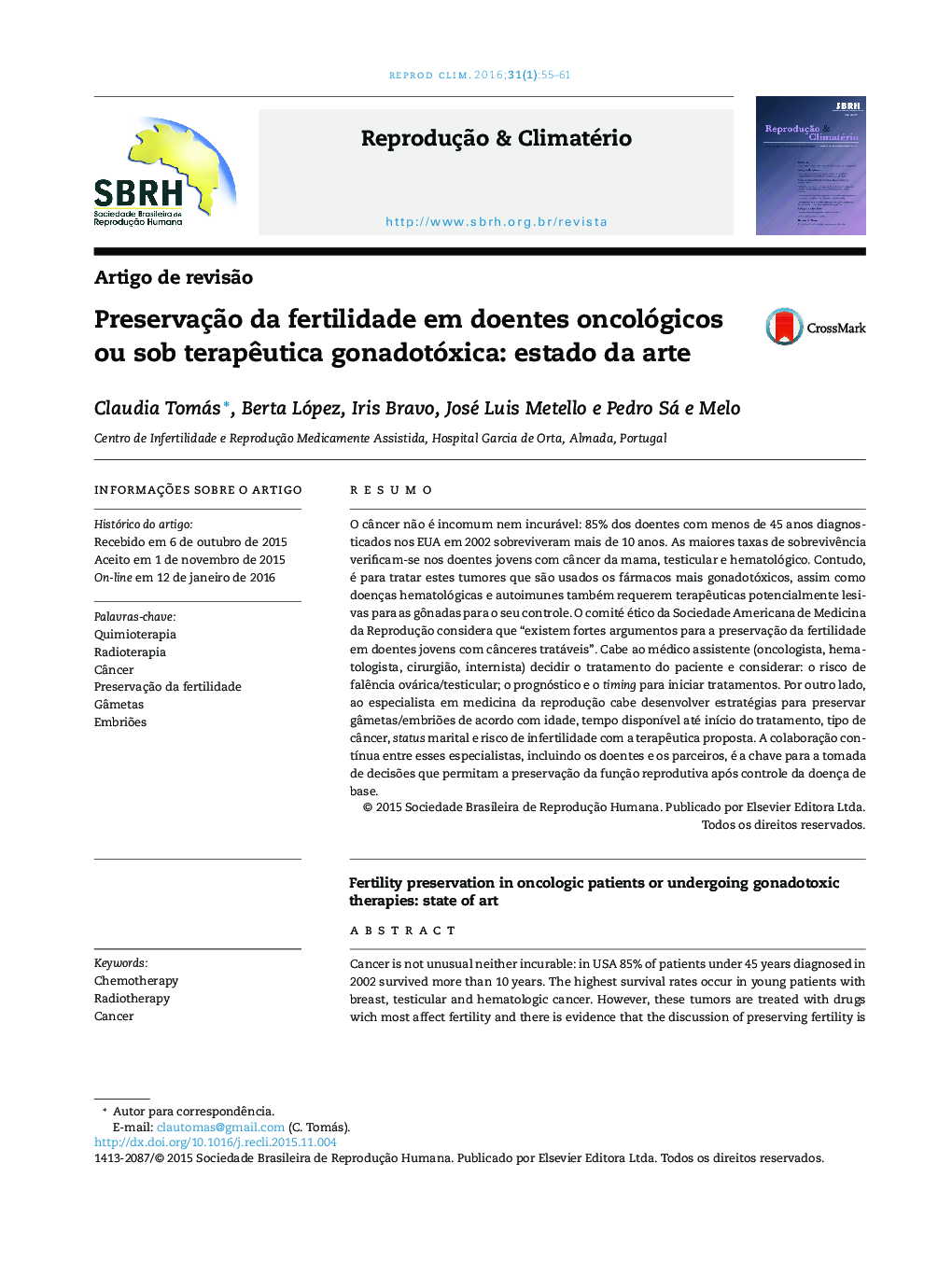 Preservação da fertilidade em doentes oncológicos ou sob terapêutica gonadotóxica: estado da arte