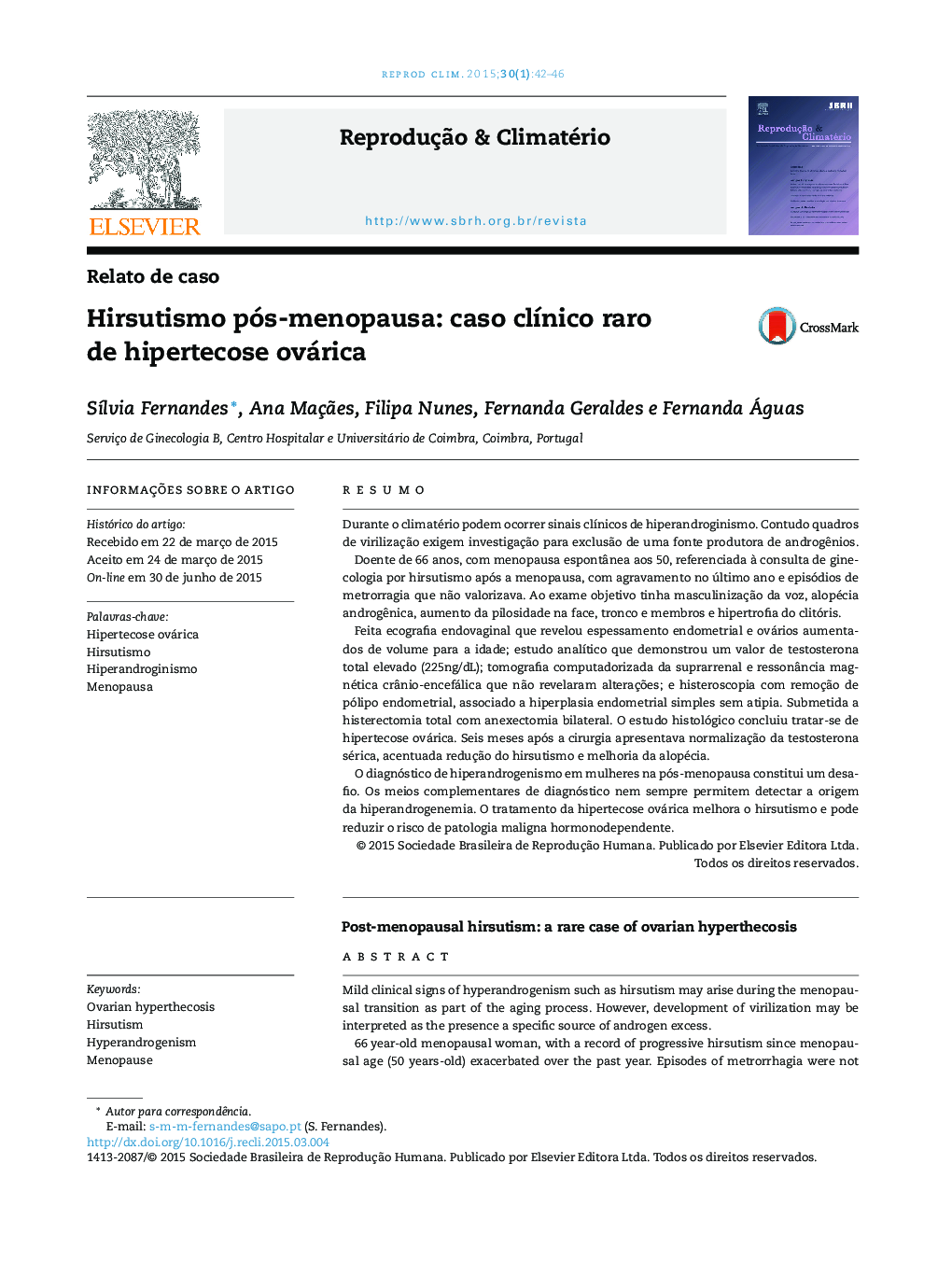 Hirsutismo pós‐menopausa: caso clínico raro de hipertecose ovárica