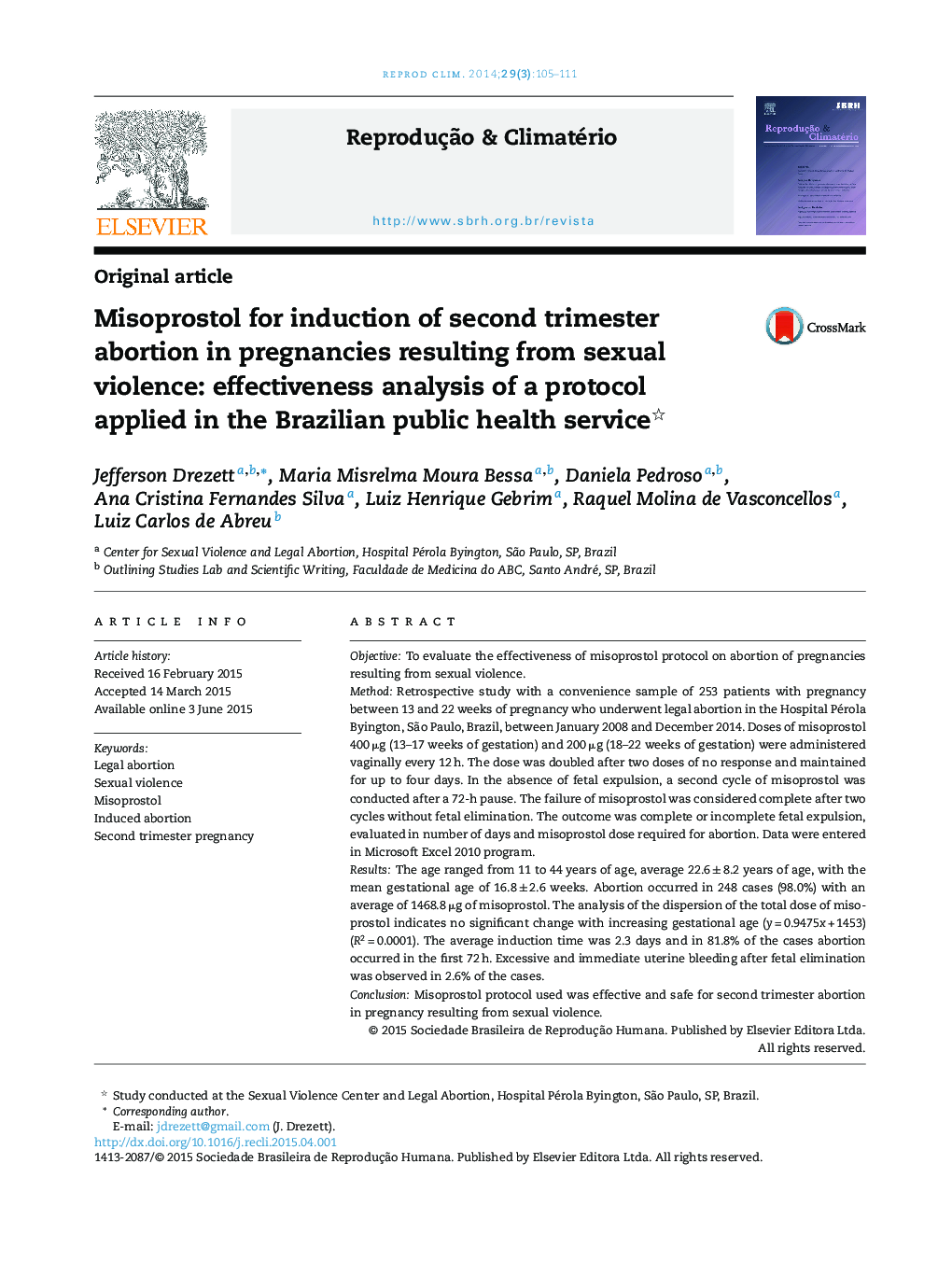 Misoprostol for induction of second trimester abortion in pregnancies resulting from sexual violence: effectiveness analysis of a protocol applied in the Brazilian public health service 