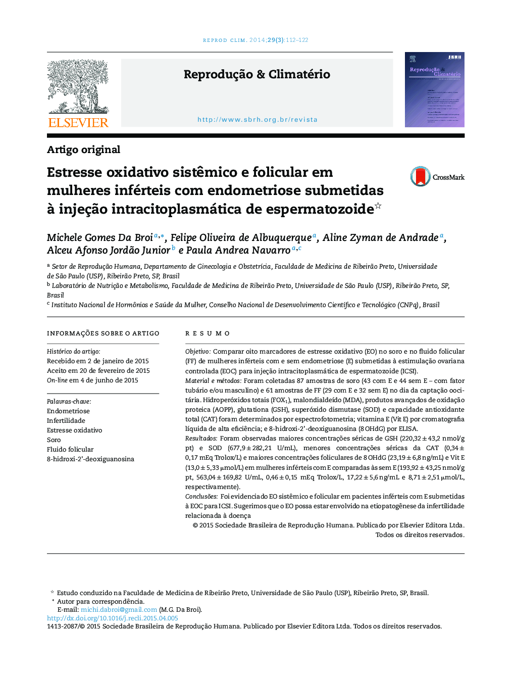 Estresse oxidativo sistêmico e folicular em mulheres inférteis com endometriose submetidas à injeção intracitoplasmática de espermatozoide 