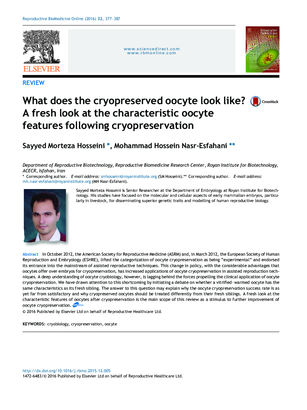 What does the cryopreserved oocyte look like? A fresh look at the characteristic oocyte features following cryopreservation