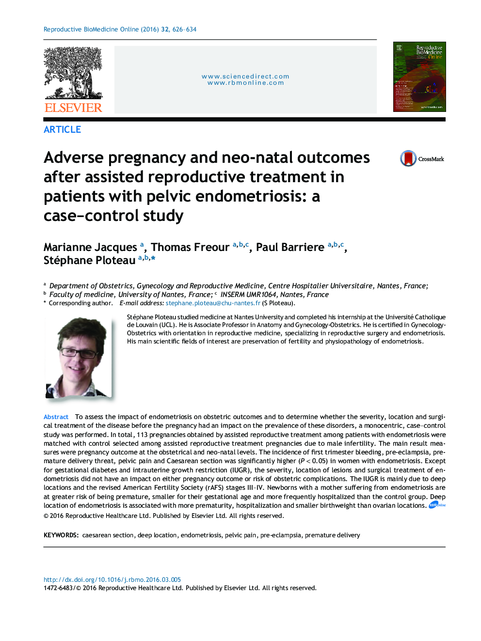 Adverse pregnancy and neo-natal outcomes after assisted reproductive treatment in patients with pelvic endometriosis: a case–control study