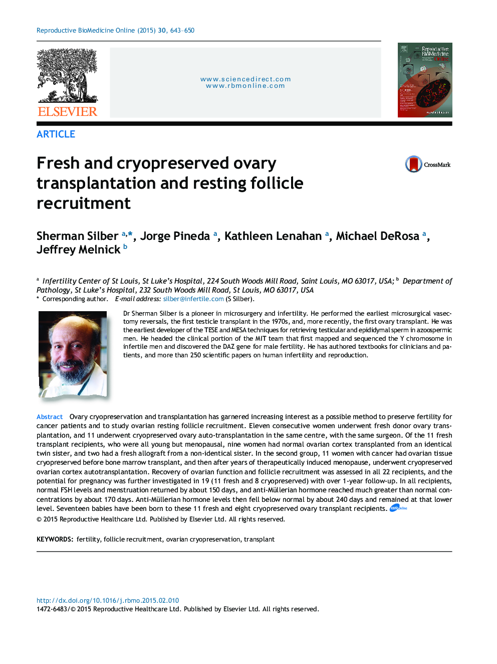 Fresh and cryopreserved ovary transplantation and resting follicle recruitment