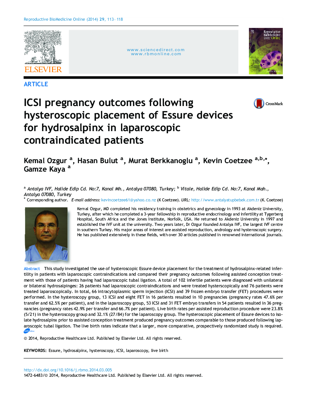 ICSI pregnancy outcomes following hysteroscopic placement of Essure devices for hydrosalpinx in laparoscopic contraindicated patients 