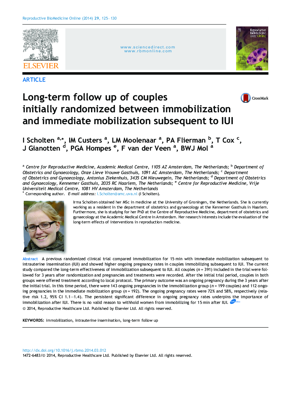 Long-term follow up of couples initially randomized between immobilization and immediate mobilization subsequent to IUI 