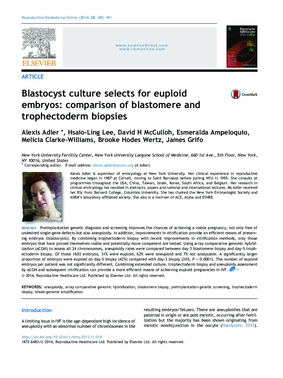 Blastocyst culture selects for euploid embryos: comparison of blastomere and trophectoderm biopsies