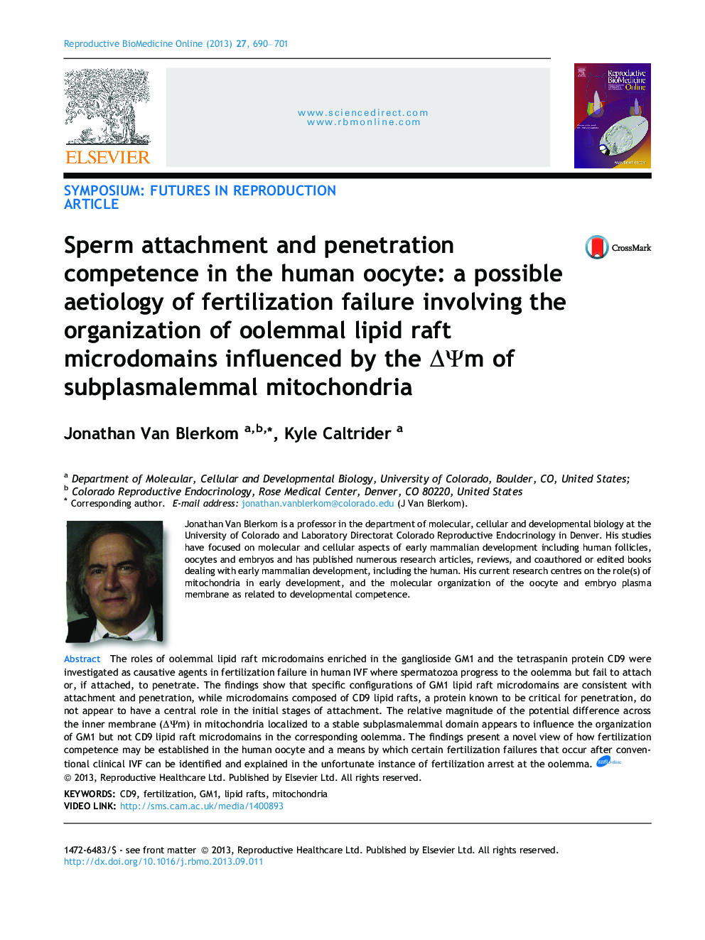 Sperm attachment and penetration competence in the human oocyte: a possible aetiology of fertilization failure involving the organization of oolemmal lipid raft microdomains influenced by the ΔΨm of subplasmalemmal mitochondria 