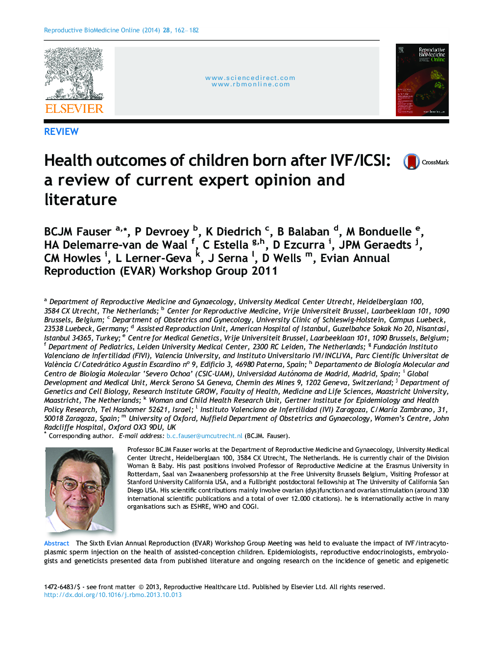 Health outcomes of children born after IVF/ICSI: a review of current expert opinion and literature 