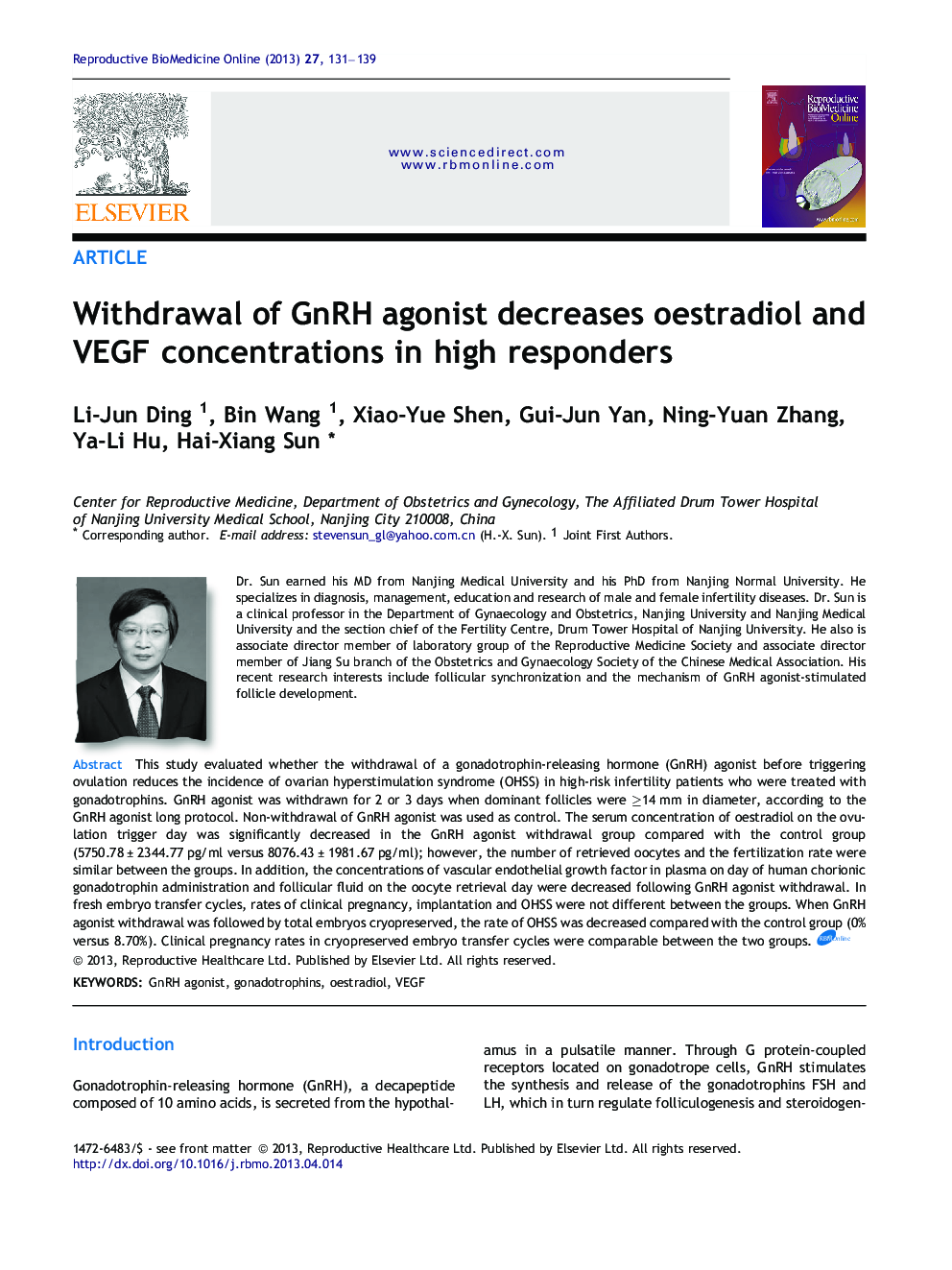 Withdrawal of GnRH agonist decreases oestradiol and VEGF concentrations in high responders 