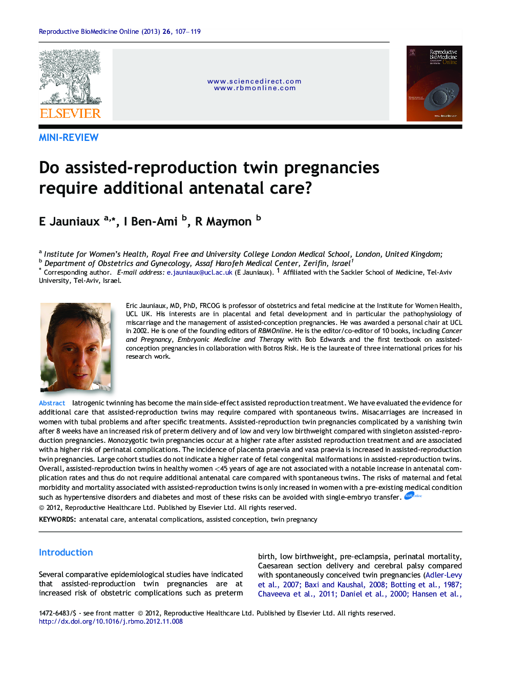 Do assisted-reproduction twin pregnancies require additional antenatal care? 