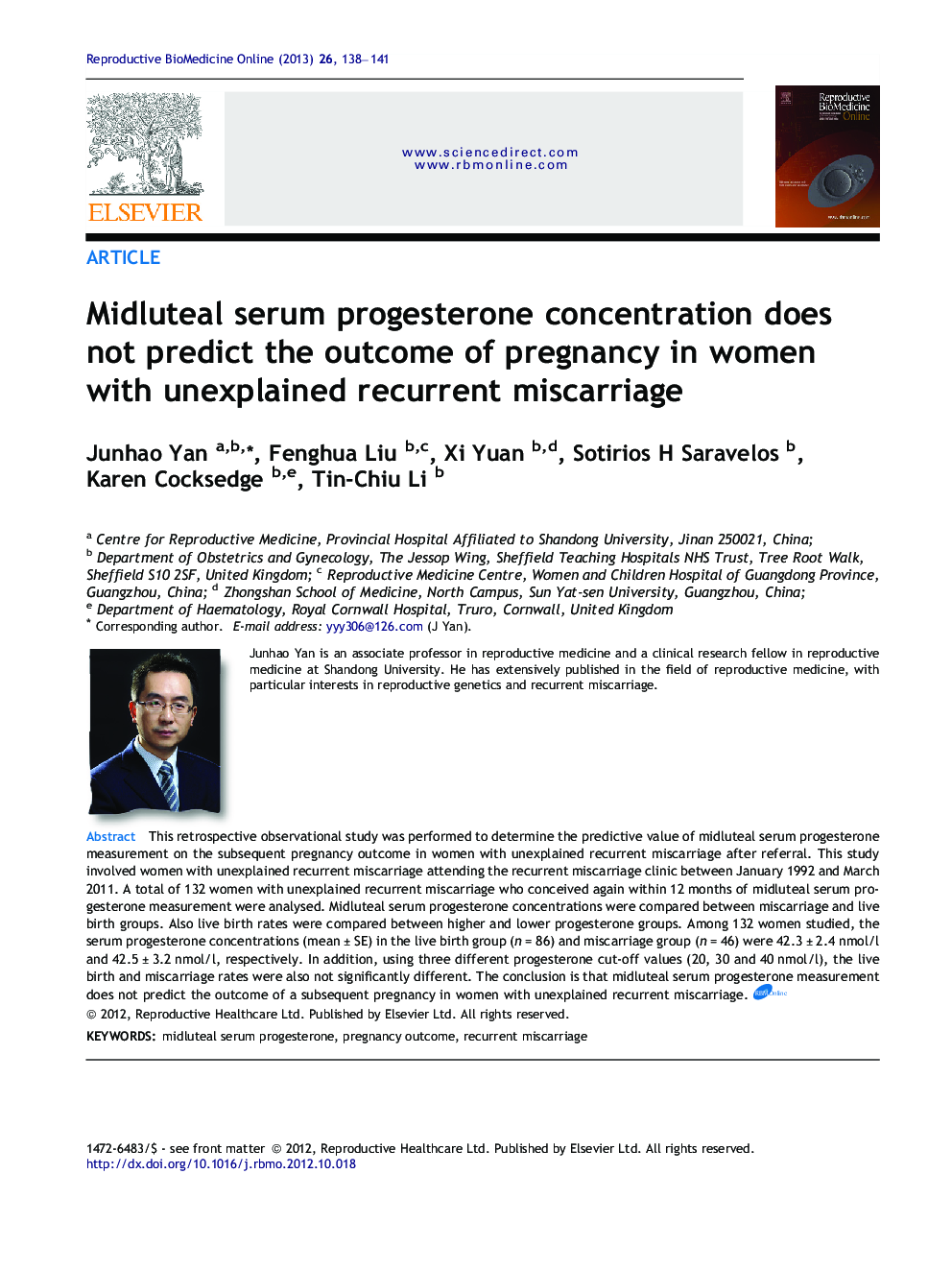 Midluteal serum progesterone concentration does not predict the outcome of pregnancy in women with unexplained recurrent miscarriage 