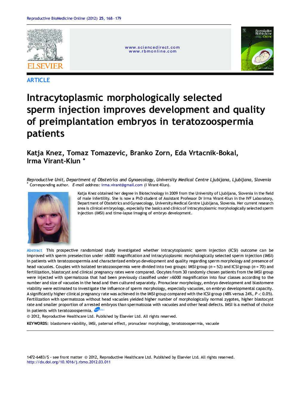 Intracytoplasmic morphologically selected sperm injection improves development and quality of preimplantation embryos in teratozoospermia patients 