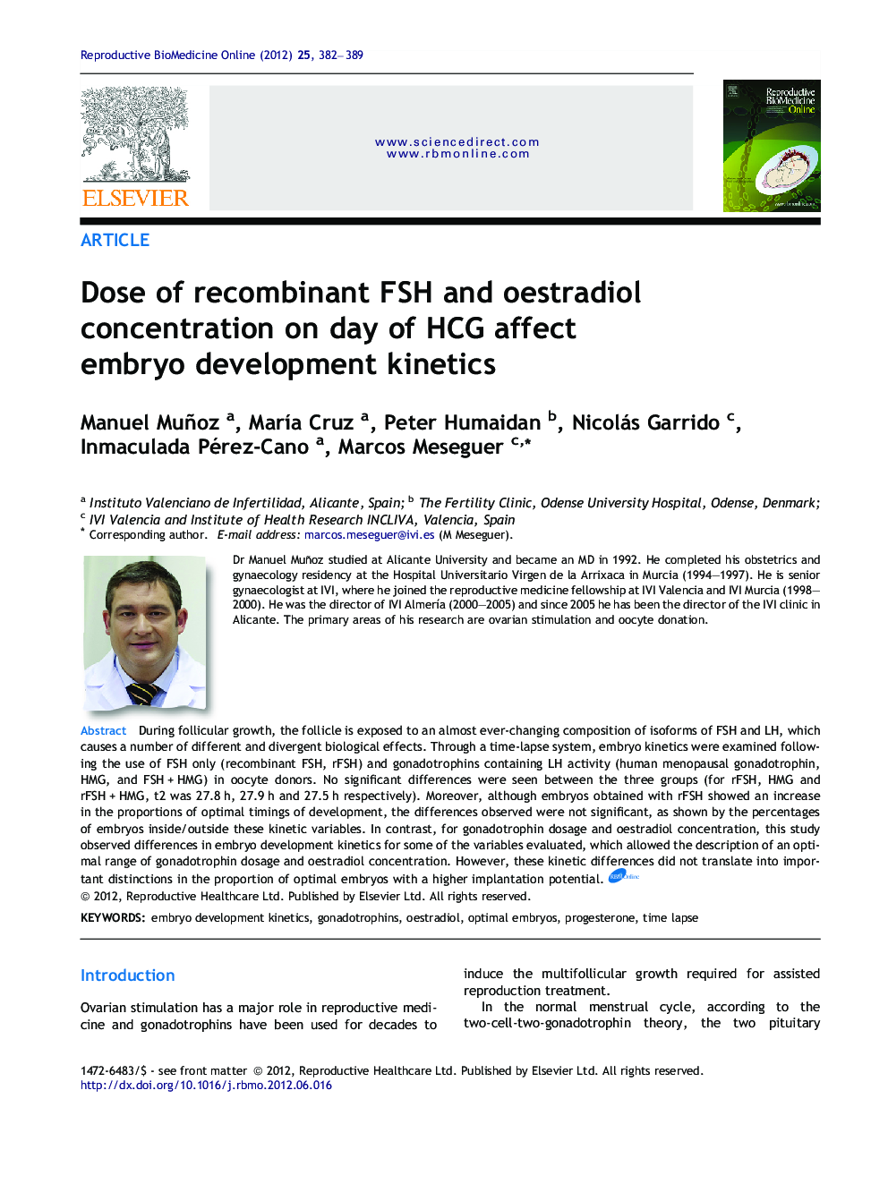 Dose of recombinant FSH and oestradiol concentration on day of HCG affect embryo development kinetics 