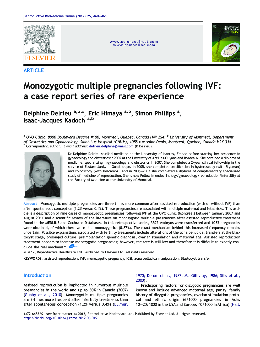 Monozygotic multiple pregnancies following IVF: a case report series of rare experience 