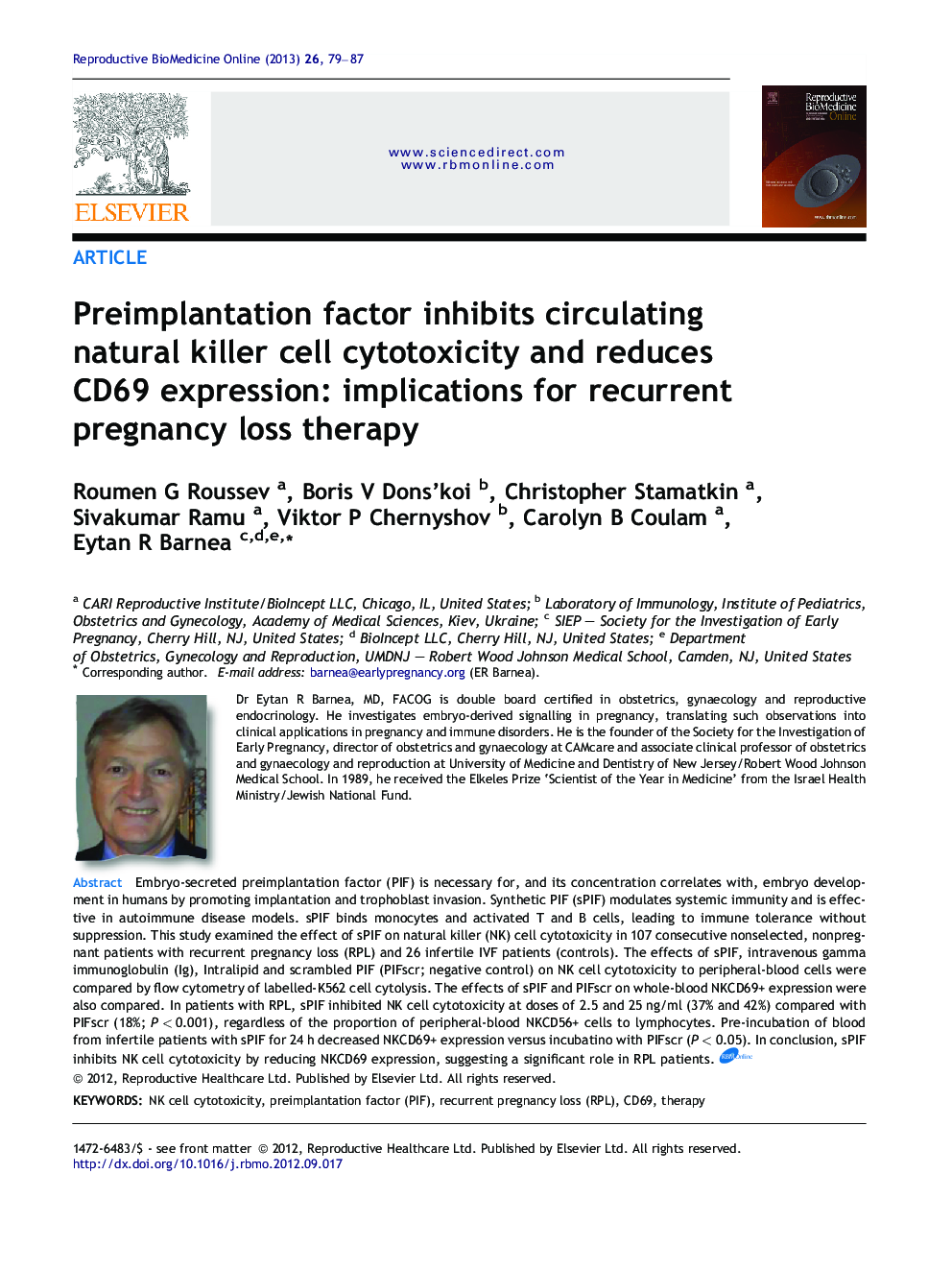 Preimplantation factor inhibits circulating natural killer cell cytotoxicity and reduces CD69 expression: implications for recurrent pregnancy loss therapy 