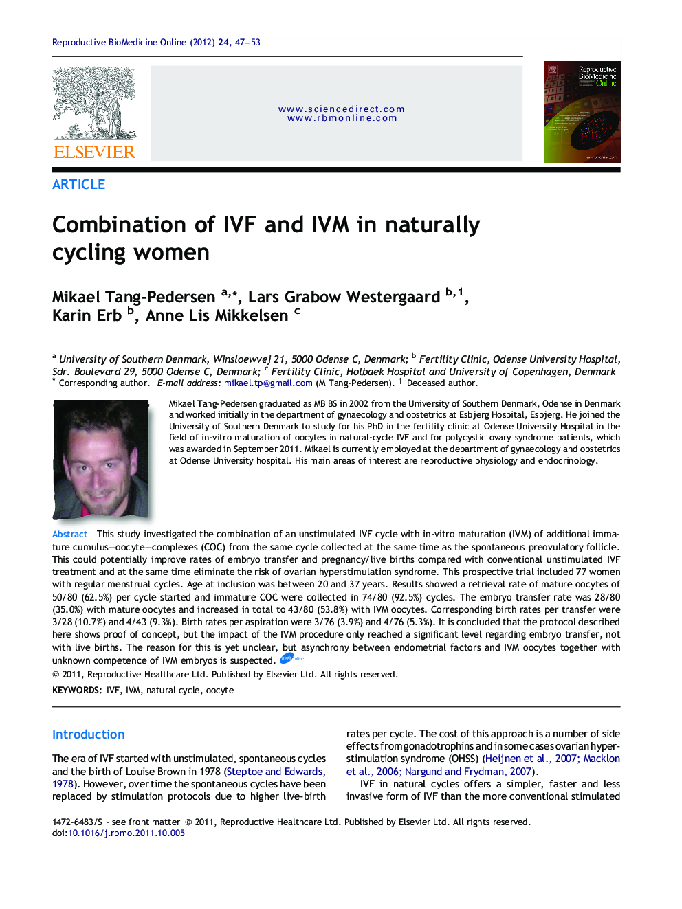 Combination of IVF and IVM in naturally cycling women