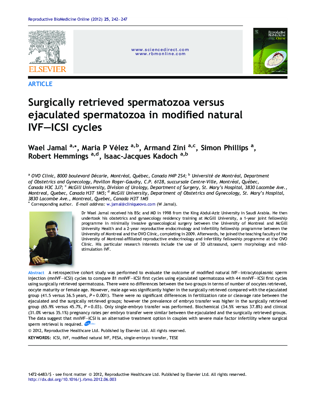 Surgically retrieved spermatozoa versus ejaculated spermatozoa in modified natural IVF–ICSI cycles 